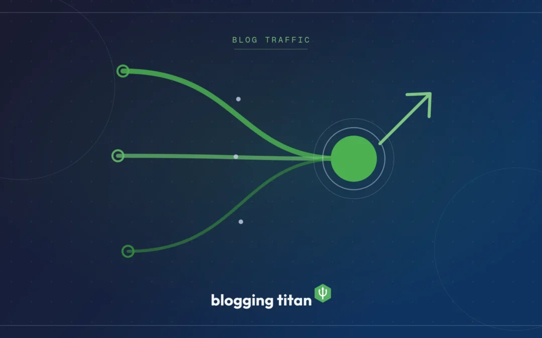 How to Get Traffic to Your Blog: 21 Strategies That Work
