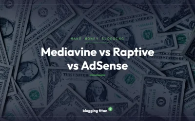 Mediavine vs Raptive vs AdSense: Blog Ad Network Comparison (2026)