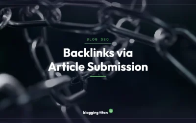 How to Build Backlinks With Article Submission: 9 Steps (2026)