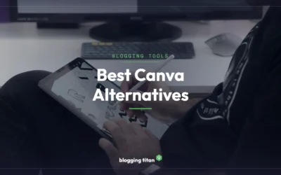 11 Best Canva Alternatives for Bloggers in 2026 (Free & Paid)