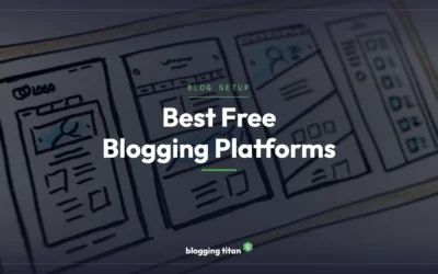 Best Free Blogging Platforms in 2026 (Honest Comparison)