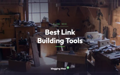 11 Best Link Building Tools for SEO in 2026 (Tested)