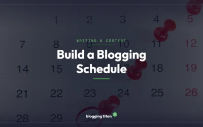 How to Create a Blogging Schedule That Drives Growth (2026)
