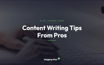 41 Content Writing Tips from Pro Bloggers (2026)