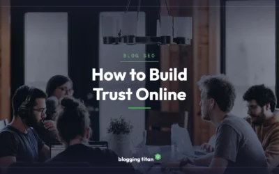 How to Build Trust Online: 12 Conversion-Boosting Signals (2026)