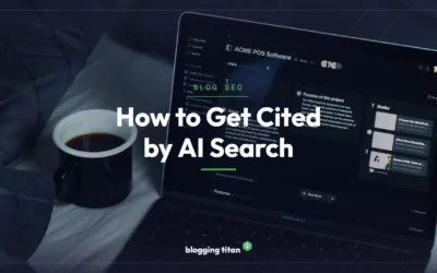How to Get Your Blog Cited by ChatGPT and AI Search (2026 Guide)