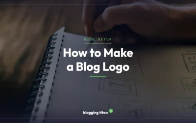 How to Make a Blog Logo: 7 Easy Methods for Non-Designers