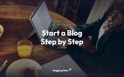How to Set Up a Blog: The Technical Walkthrough (Domain, Hosting, WordPress)