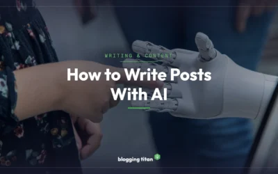 How to Write Blog Posts With AI: Complete Guide (2026)