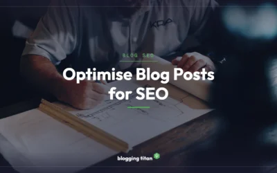 How to Optimize Blog Posts for SEO: 15 Essential Steps