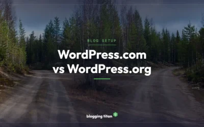 WordPress.com vs WordPress.org: Which Do You Actually Need?
