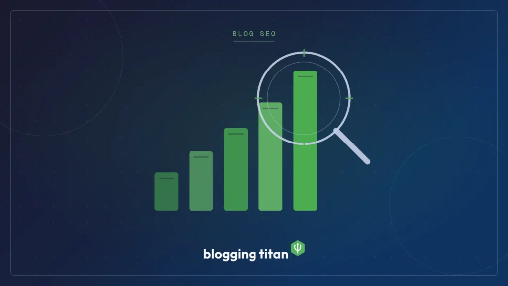 Green rising bar chart with a magnifying glass highlighting the tallest bar, 'BLOG SEO' text above, and a 'blogging titan' logo below as a data-graphics header illustration.
